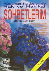 Müslüman Kardeşlerimle Hak ve Hakikat Sohbetlerim - 1