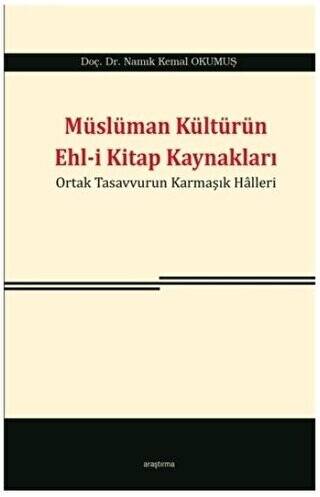 Müslüman Kültürün Ehl-i Kitap Kaynakları - 1