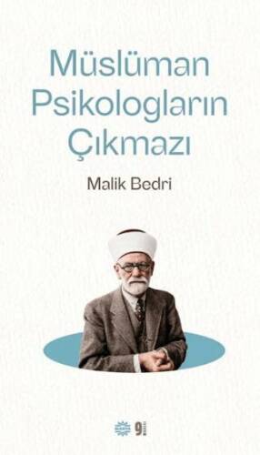 Müslüman Psikologların Çıkmazı - 1