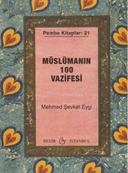 Müslümanın 100 Vazifesi - 1