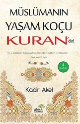 Müslümanın Yaşam Koçu Kuran’dır - 1