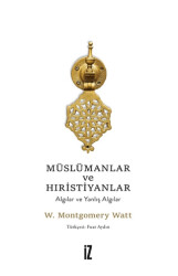 Müslümanlar ve Hıristiyanlar - İz Yayıncılık