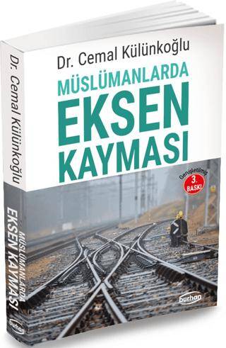 Müslümanlarda Eksen Kayması - 1