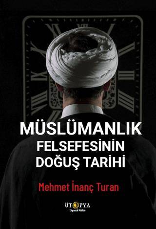 Müslümanlık Felsefesinin Doğuş Tarihi - 1