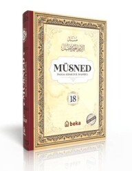 Müsned 18. Cilt- Arapça Metinli - Beka Yayınları