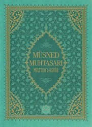 Müsned Muhtasarı - Mülteka’l-Ashab Orta Boy - 1