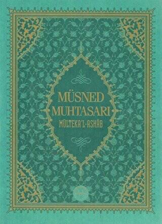 Müsned Muhtasarı - Mülteka’l-Ashab Orta Boy - 1