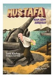 Mustafa Adım Adım Anadolu - Doğan Çocuk