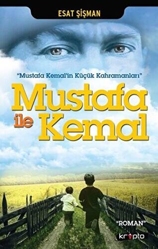 Mustafa İle Kemal - 1