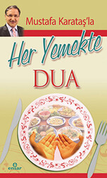 Mustafa Karataş`la Her Yemekte Dua - 1