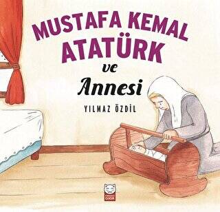Mustafa Kemal Atatürk ve Annesi - 1