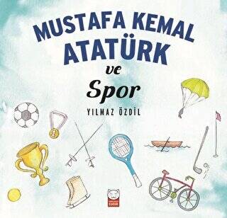 Mustafa Kemal Atatürk ve Spor - 1