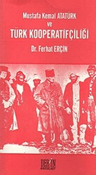 Mustafa Kemal Atatürk ve Türk Kooperatifçiliği - 1