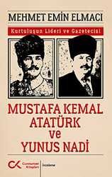 Mustafa Kemal Atatürk ve Yunus Nadi - 1