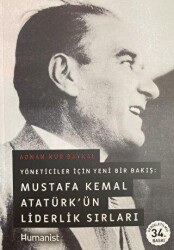 Mustafa Kemal Atatürk’ün Liderlik Sırları - 1