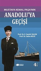 Mustafa Kemal Paşanın Anadolu’ya Geçişi - Berikan Yayınevi