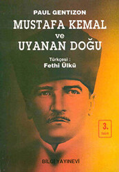 Mustafa Kemal ve Uyanan Doğu - 1