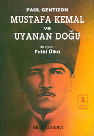 Mustafa Kemal ve Uyanan Doğu - 1