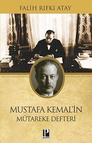 Mustafa Kemal’in Mütareke Defteri - 1