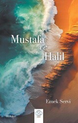 Mustafa ve Halil - 1