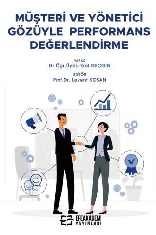 Müşteri ve Yönetici Gözüyle Performans Değerlendirme - 1