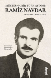Müstesna Bir Türk Aydını: Ramiz Navdar - Pikap Yayınları