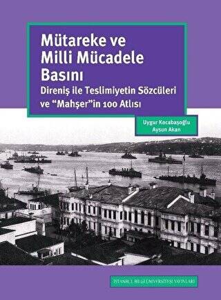 Mütareke ve Milli Mücadele Basını - 1