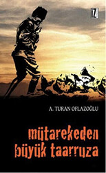 Mütarekeden Büyük Taarruza - 1