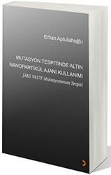 Mutasyon Tespitinde Altın Nanopartikül Ajanı Kullanımı - 1