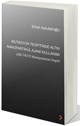 Mutasyon Tespitinde Altın Nanopartikül Ajanı Kullanımı - 1