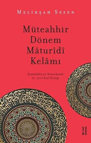 Müteahhir Dönem Maturidi Kelamı - 1