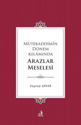 Mütekaddimin Dönem Kelamında Arazlar Meselesi - 1