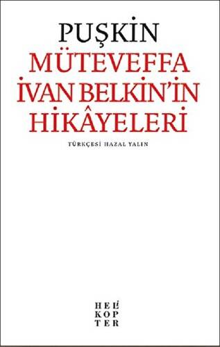 Müteveffa İvan Belkin’in Hikayeleri - 1