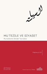 Mu`tezile ve Siyaset - Endülüs Yayınları