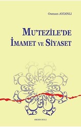 Mu`tezile`de İmamet ve Siyaset - 1