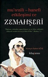 Mu`tezili Hanefi Etkileşimi ve Zemahşeri - 1