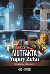 Mutfakta Yapay Zeka - Efe Akademi Yayınları