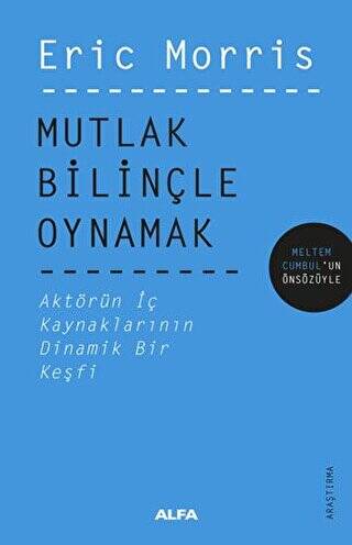 Mutlak Bilinçle Oynamak - 1