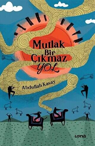 Mutlak Bir Çıkmaz Yol - 1
