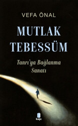 Mutlak Tebessüm - Kapı Yayınları