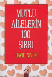 Mutlu Ailelerin 100 Sırrı - Altın Kitaplar