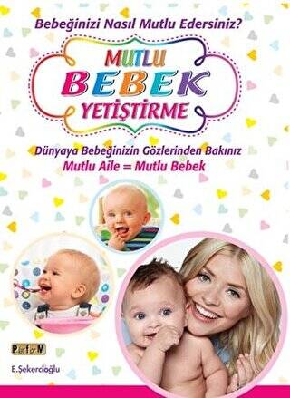 Mutlu Bebek Yetiştirme - 1