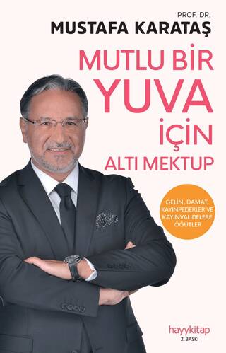 Mutlu Bir Yuva İçin Altı Mektup - 1