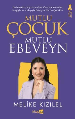 Mutlu Çocuk Mutlu Ebeveyn - 1