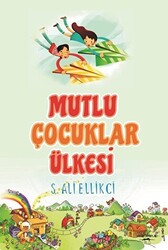 Mutlu Çocuklar Ülkesi - 1