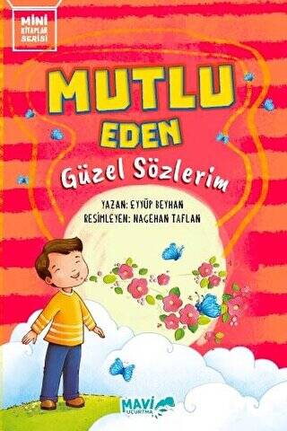 Mutlu Eden Güzel Sözlerim - 1