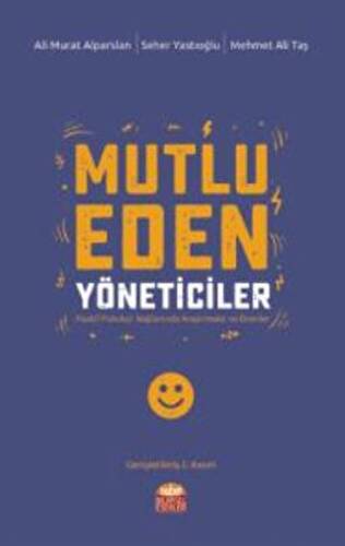 Mutlu Eden Yöneticiler - 1
