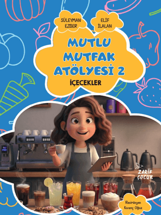 Mutlu Mutfak Atölyesi - 2 İçecekler - 1