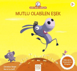 Mutlu Olabilen Eşek - 1001 Çiçek Kitaplar