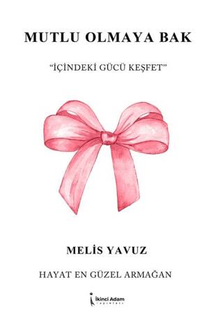 Mutlu Olmaya Bak - 1